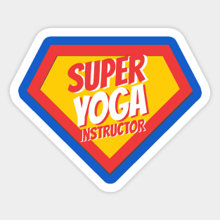 Yoga Instructor Gifts | Super Yoga Instructor Sticker